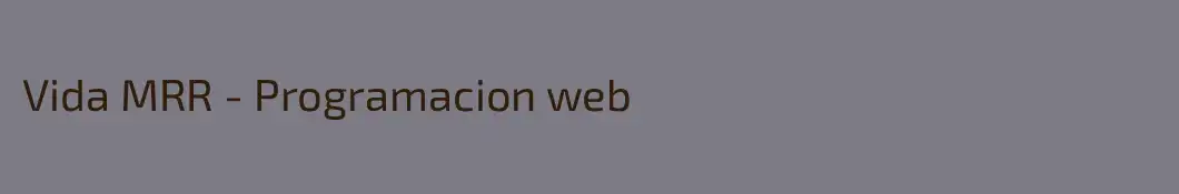 Vida MRR - Programacion web